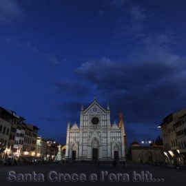 Santa Croce e l’ora blu… di Marzio Somigli